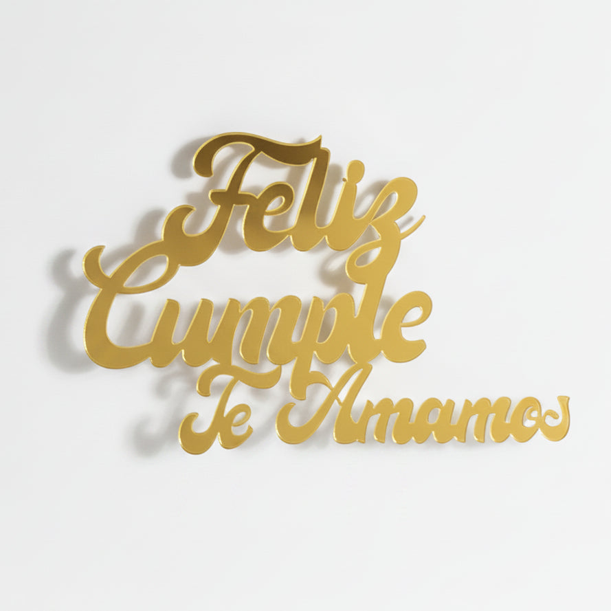 TOPPERACRILICO ESPEJO FELIZ CUMPLE TEAMAMOS